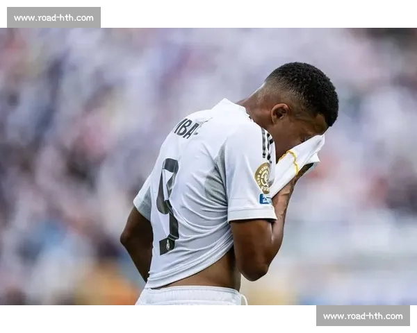 姆巴佩因病毒感染缺席皇马世俱杯首战，银河战舰阵容折损迎严峻考验